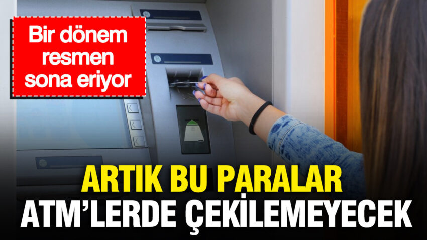 Atmlerde bir devir sona eriyor bu paralar sistemden cikarildi lJUQaf8a